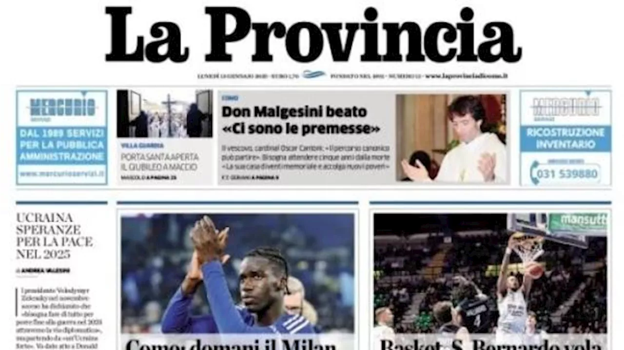 Como all'esame Milan, La Provincia in prima pagina: 'Paz ko, Dia dall'inizio'