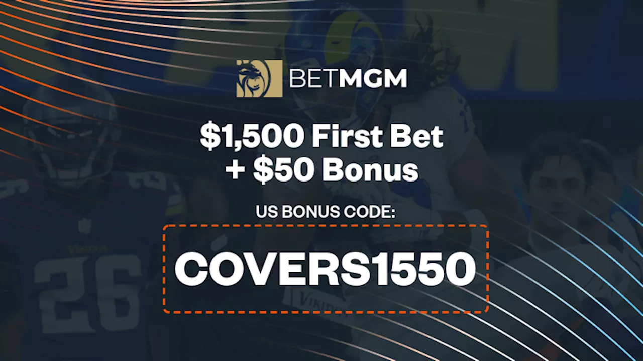 Bet $1,500 Risk-Free and $50 Bonus Bets on Vikings vs. Rams with BetMGM Promo Code 'COVERS1550'