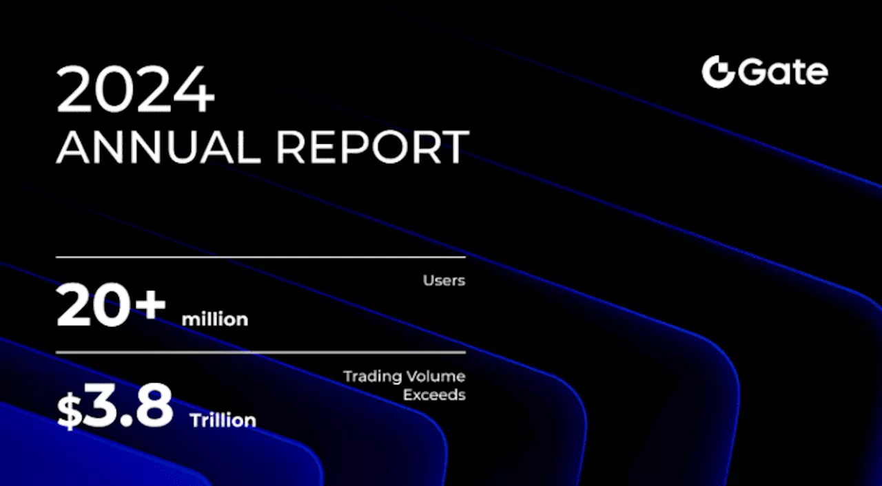 Gate.io Reports Record-Breaking Growth and Innovation in 2024