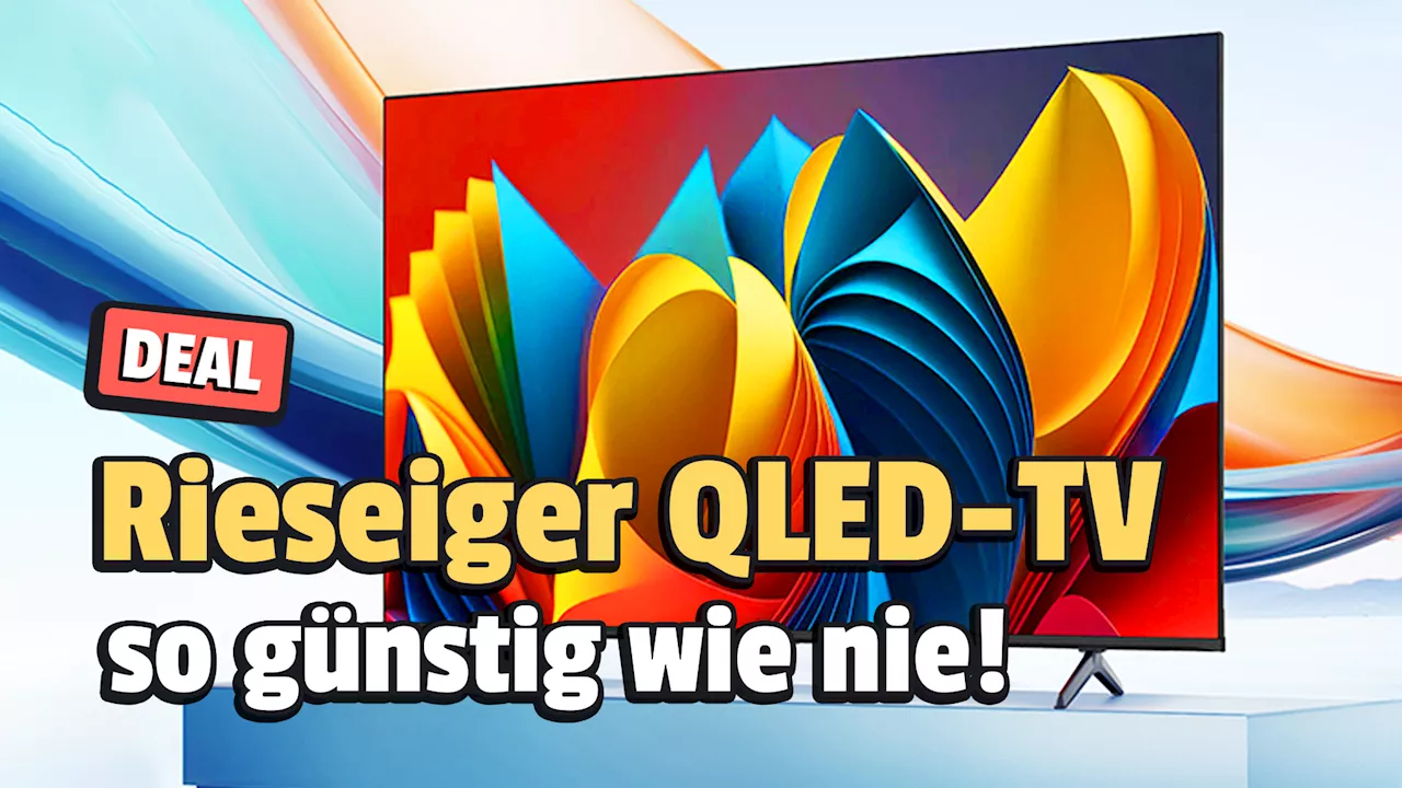 Den Preis schlägt keiner: 75 Zoll QLED-TV bei Amazon unglaublich günstig im Angebot!