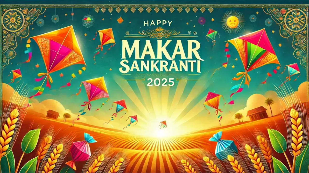 Makar Sankranti 2025: Sevdiklerinize Özel Mesajlar ve Öznel İfadelerle Mutluluk Dilersiniz