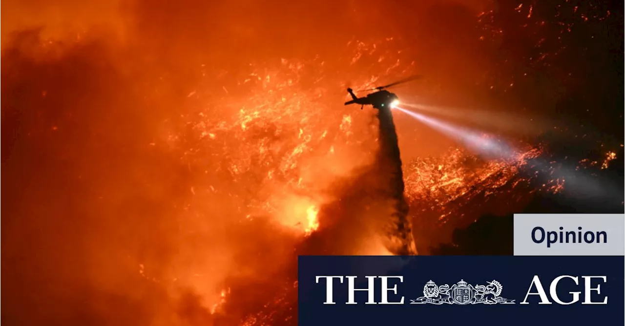 Why the LA fires should spark economic alarm in Australia