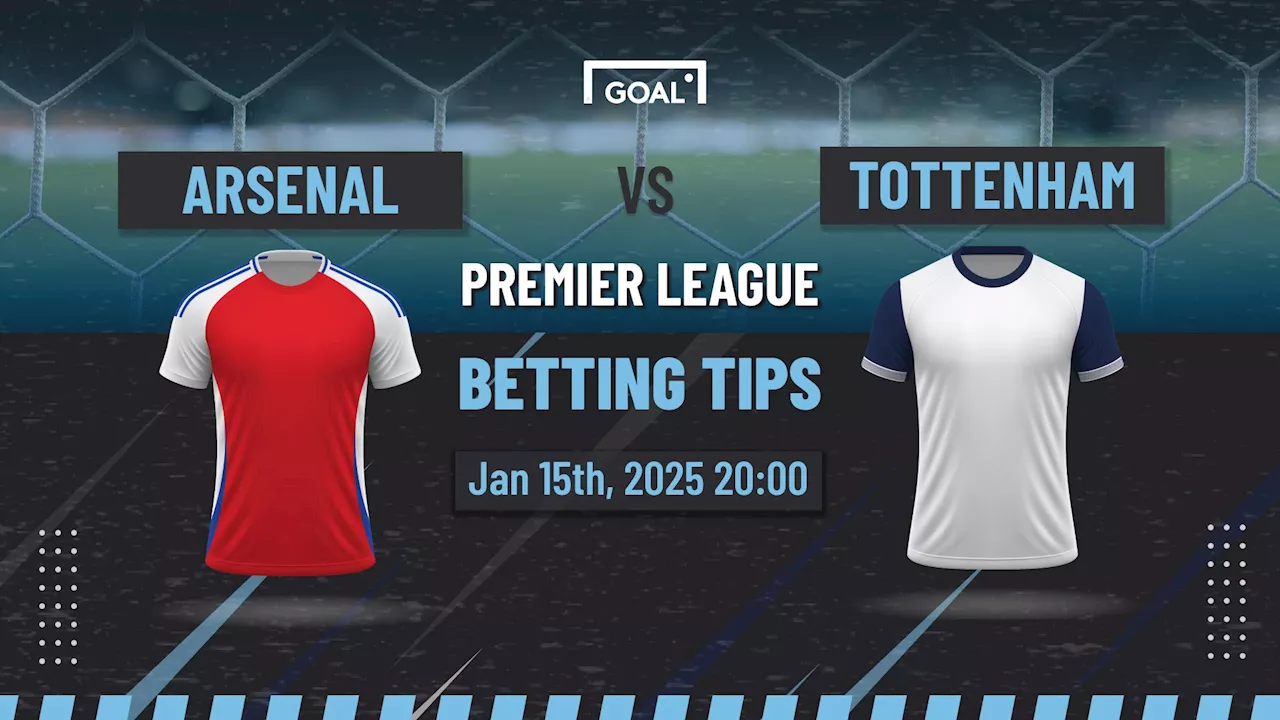 Arsenal vs Tottenham Predictions and Betting Tips: Spurs Stealing Out from Under Arsenal