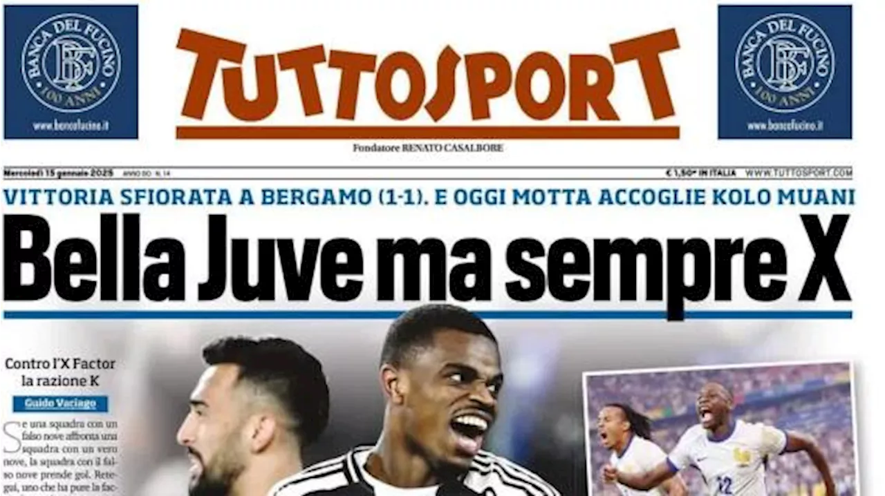 Tuttosport apre con l'ennesimo pareggio bianconero: 'Bella Juve ma sempre X'