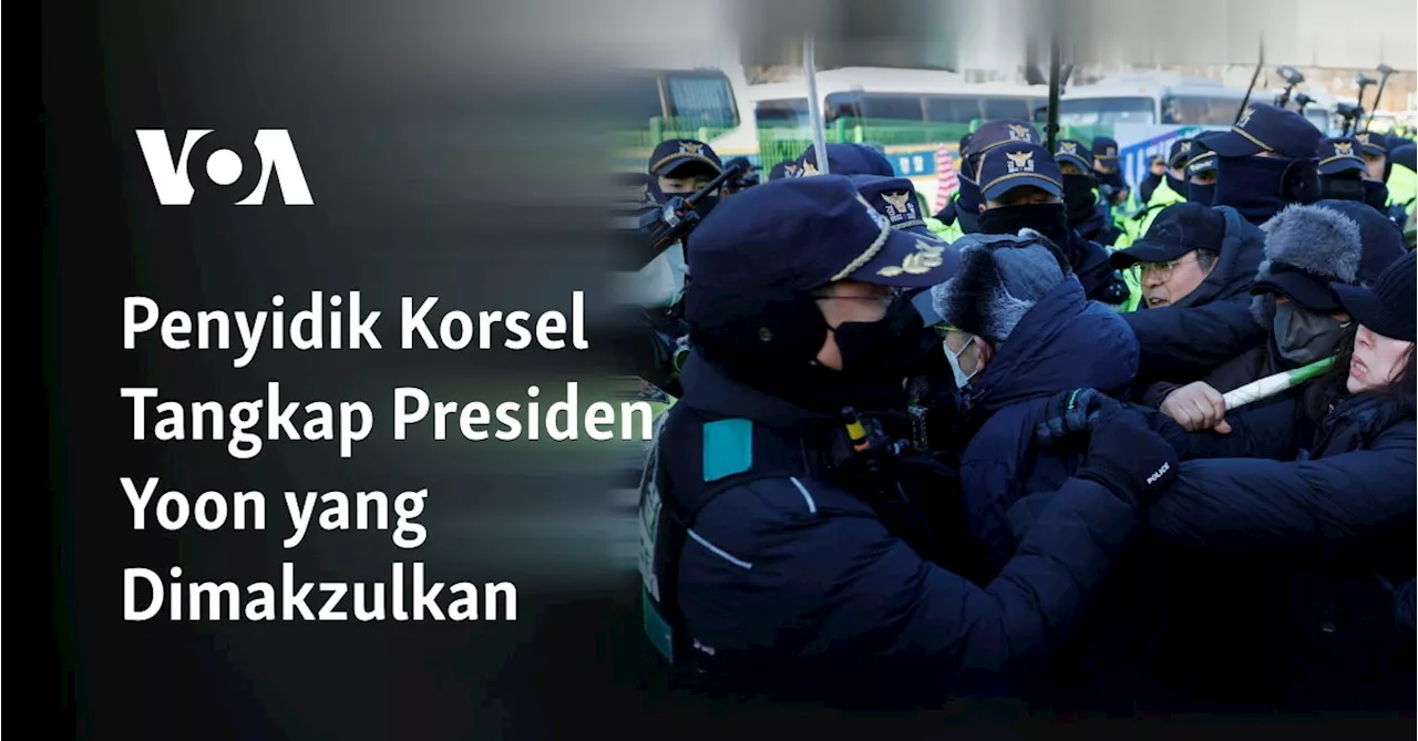 Penyidik Korsel Tangkap Presiden Yoon yang Dimakzulkan