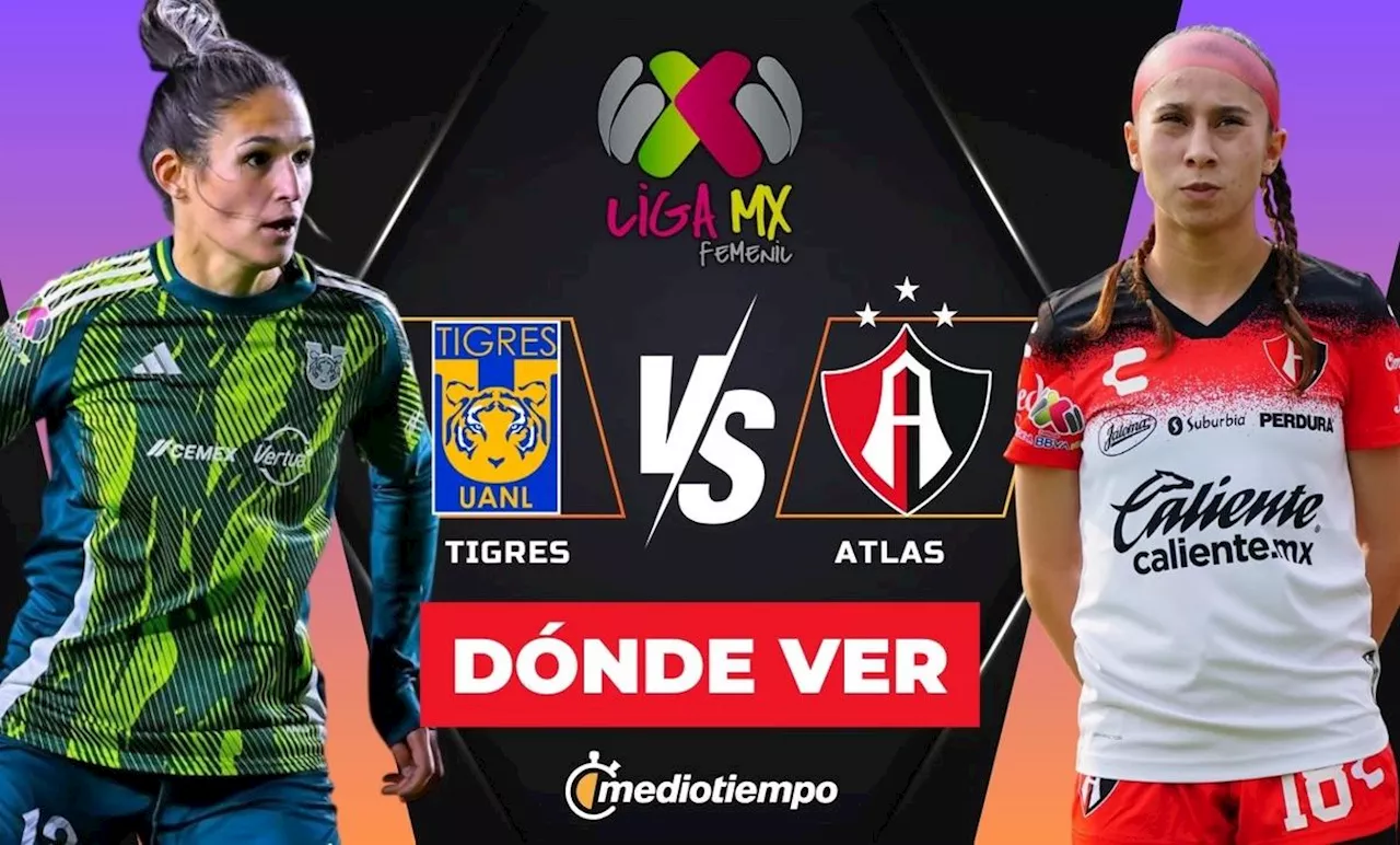 Tigres vs Atlas en la Liga MX Femenil: Un Duelo Crucial en el Clausura 2025