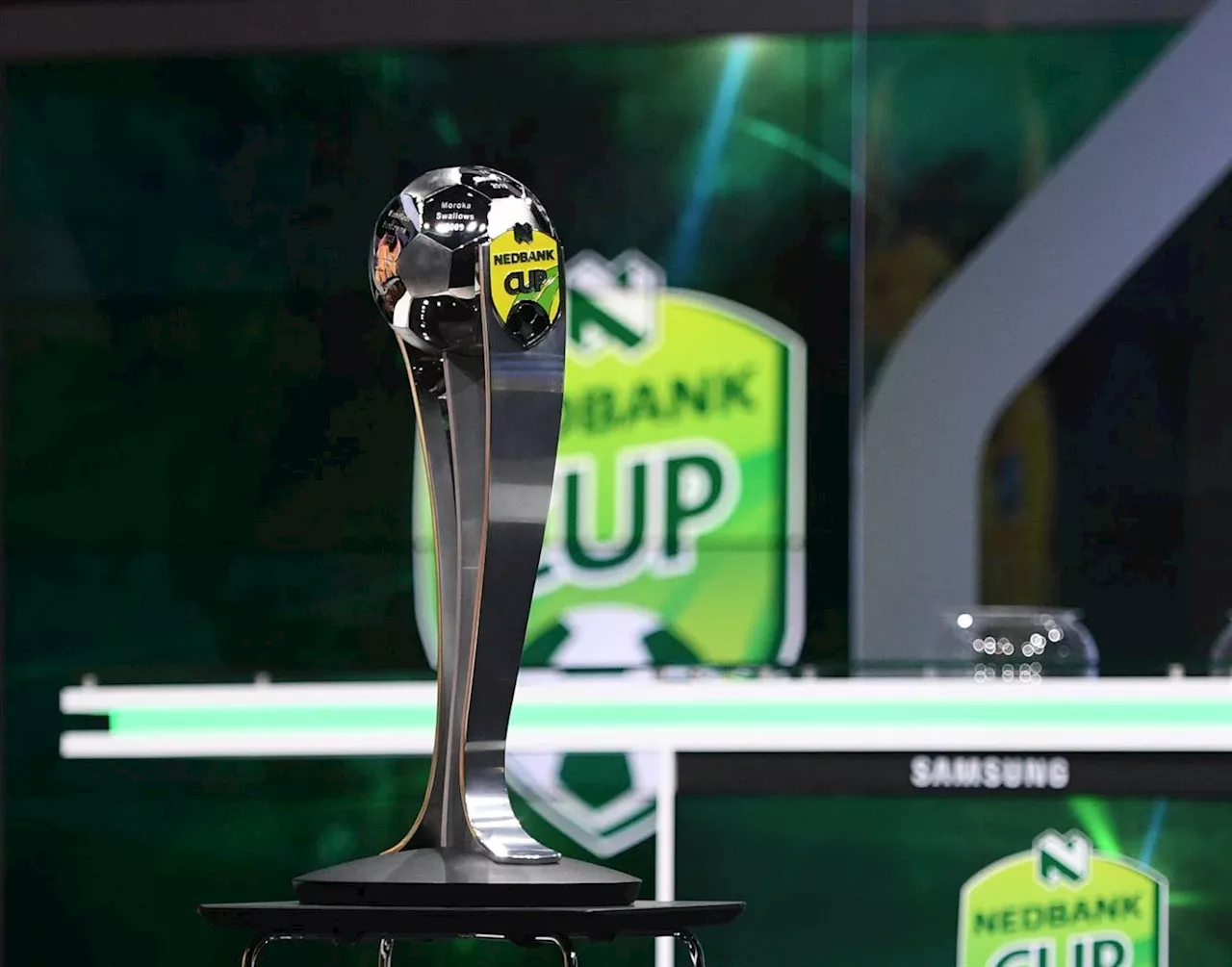 Nedbank Cup Last 32: Dates, Venues and Kick-Off Times