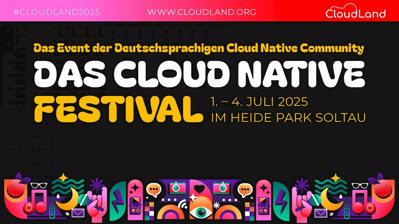 CloudLand 2025: Mitmacher für das Cloud Native Festival gesucht