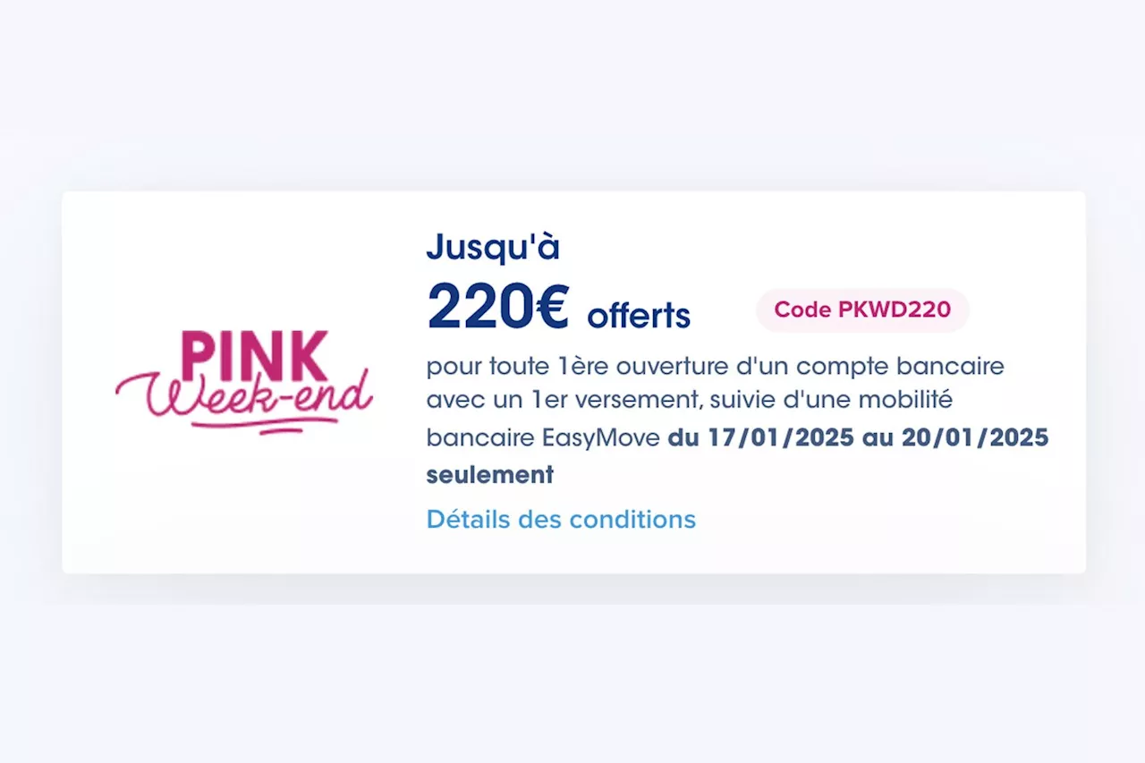 Pour son premier Pink Week-end en 2025, BoursoBank offre jusqu'à 220€ de prime