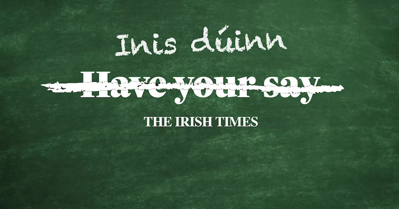 Exemptions from studying Irish: What is your view?