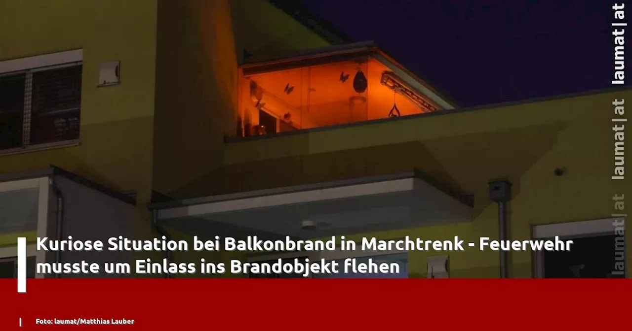 Kuriose Situation bei Balkonbrand in Marchtrenk - Feuerwehr musste um Einlass ins Brandobjekt flehen