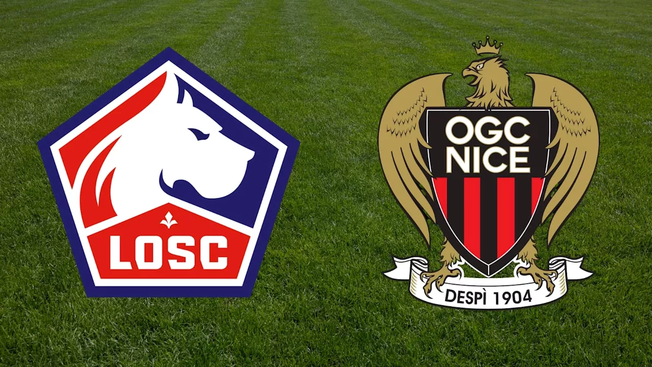 Lille - Nice en direct : Comment regarder le match de Ligue 1 ce vendredi ?