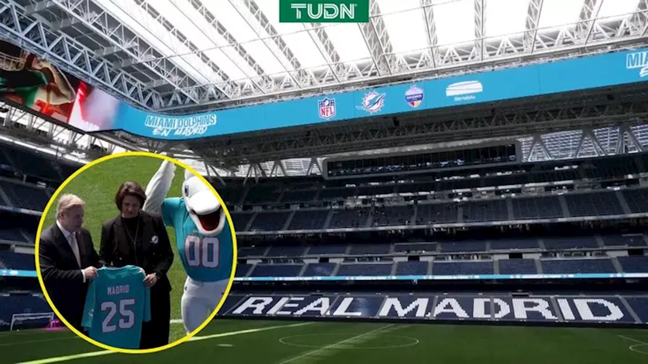 Miami Dolphins serán el equipo local en el primer partido de la NFL en el Santiago Bernabéu