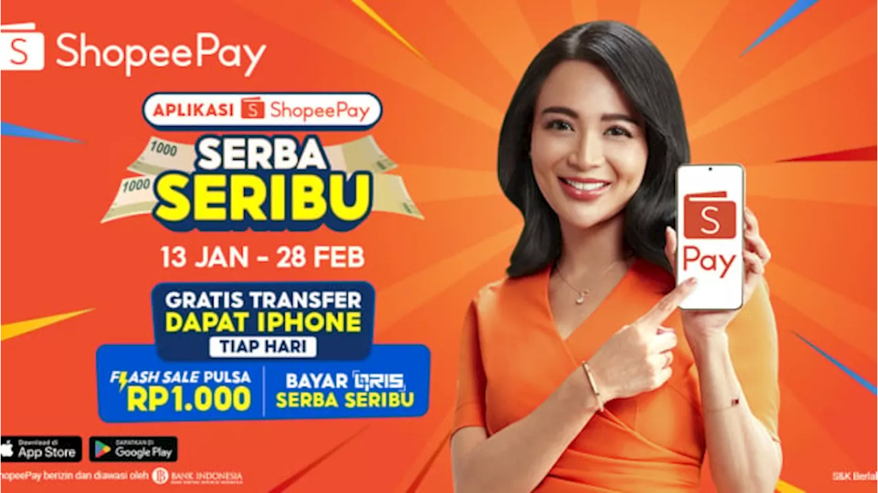 ShopeePay Hadirkan Promo Serba Seribu, Transaksi Hemat di Awal 2025!