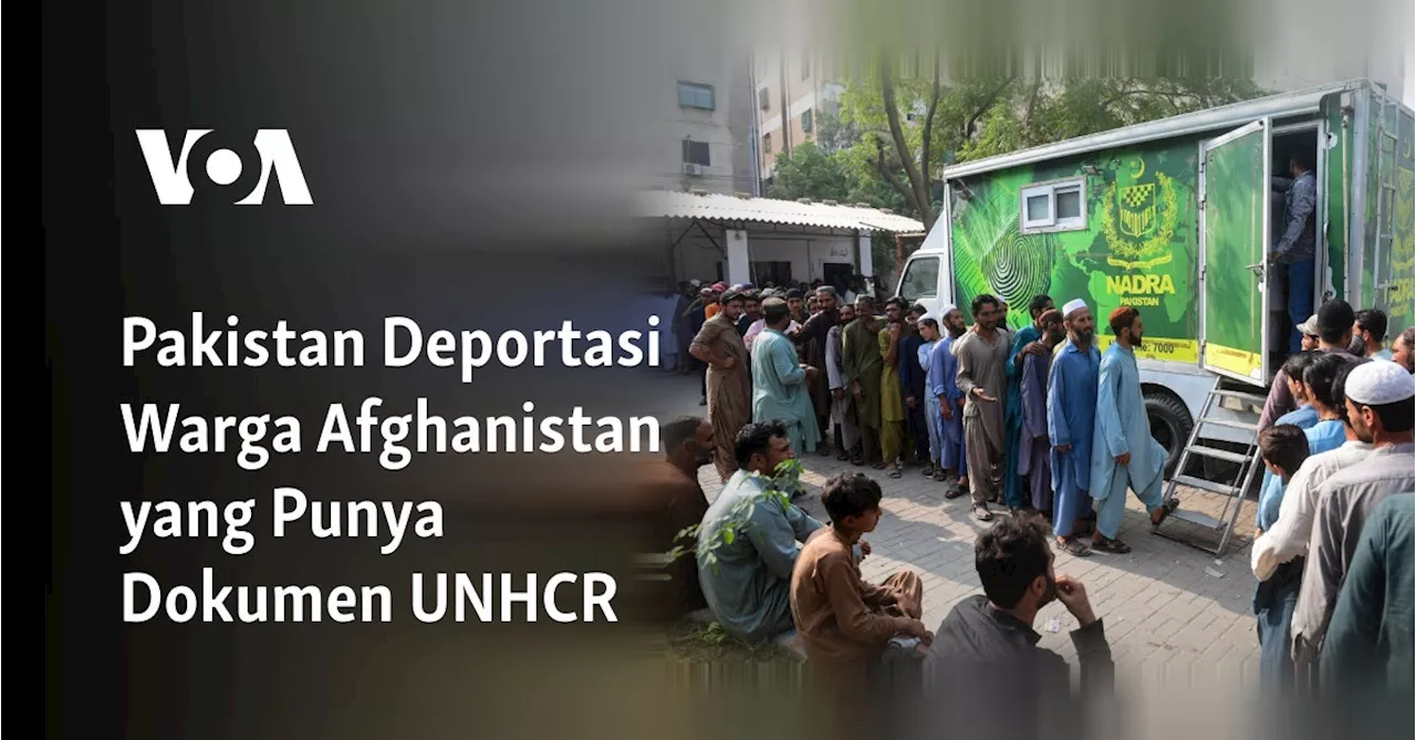 Pakistan Deportasi Puluhan Warga Afghanistan yang Memiliki Dokumen UNHCR