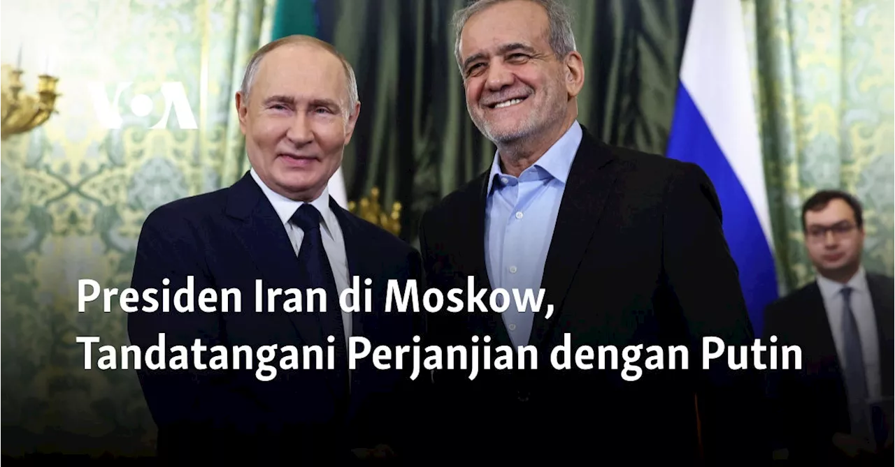 Rusia dan Iran Tanda-Tani Perjanjian Kemitraan Strategis