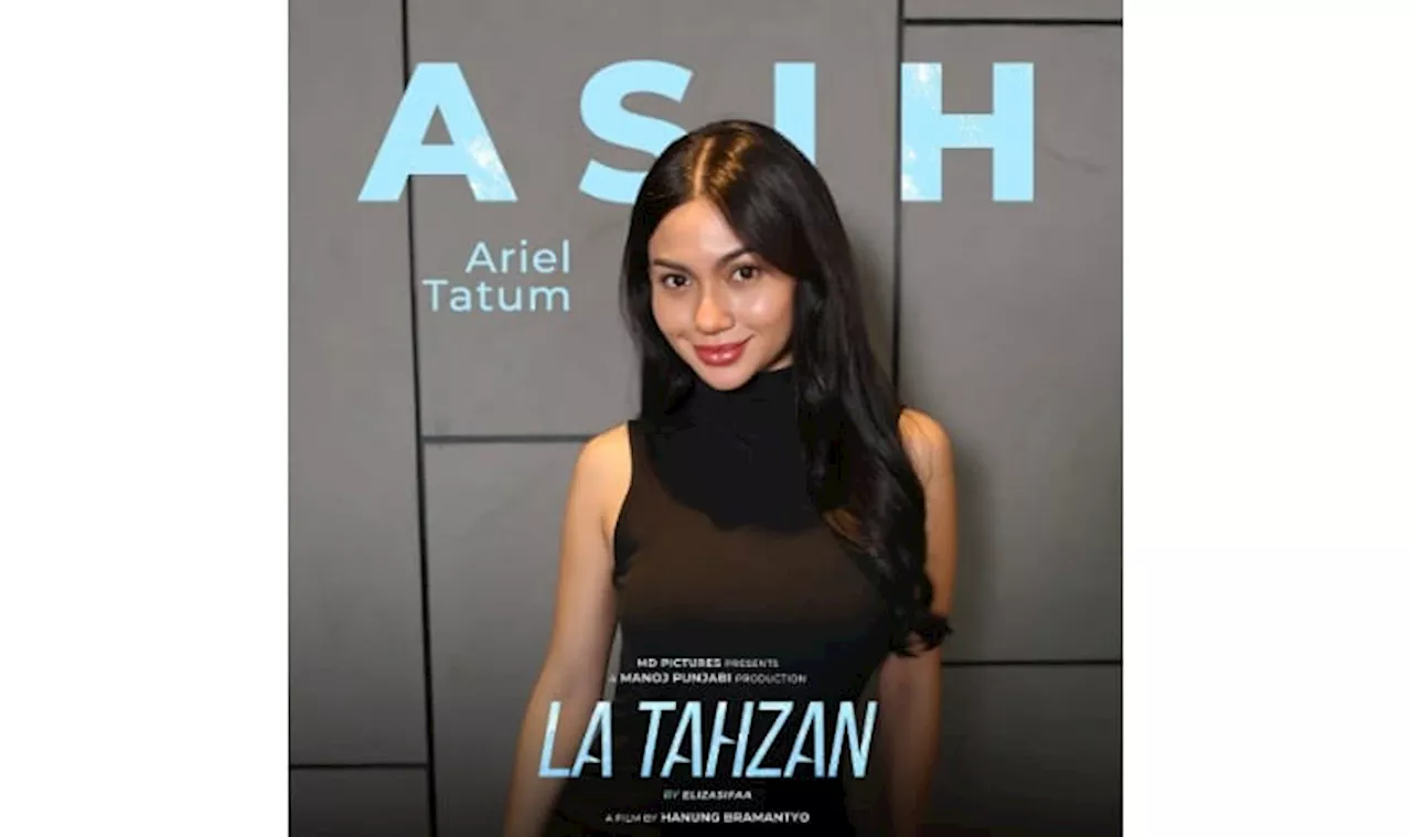 Main Film La Tahzan, Ariel Tatum Siap Dihujat seperti Davina Karamoy