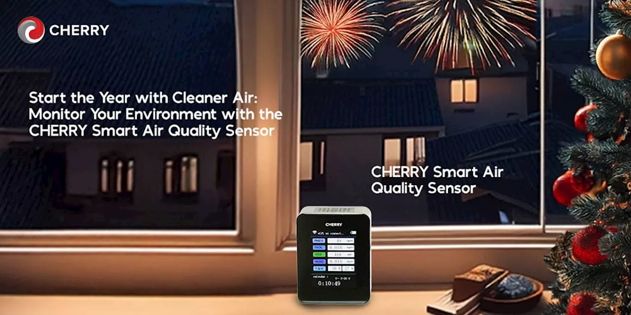 Breathe Easy in 2025: Cherry Smart Air Quality Sensor Monitors Your Environment for a Healthier Year