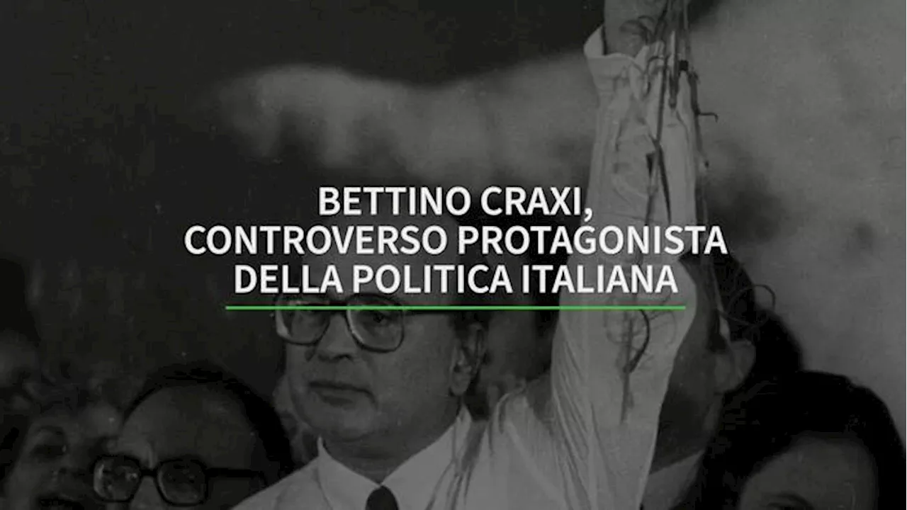 Bettino Craxi, controverso protagonista della politica italiana