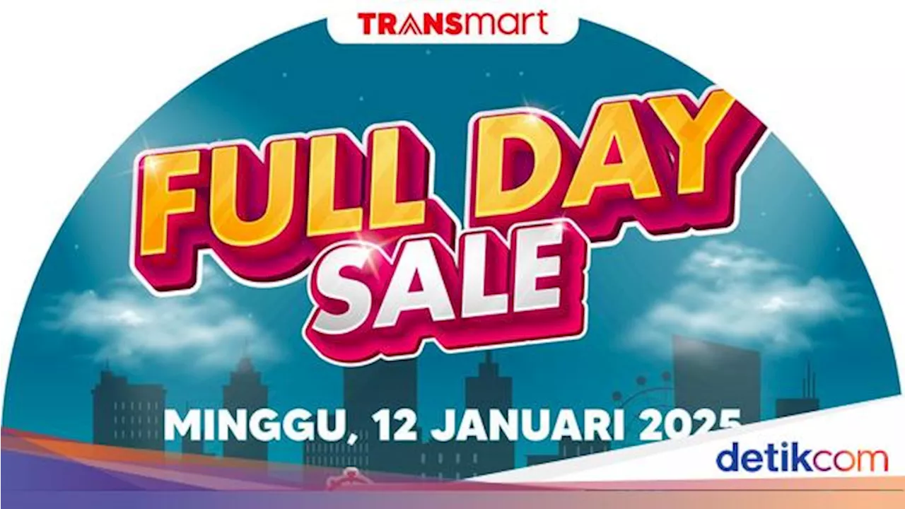 Yuk Merapat ke Transmart Full Day Sale! Nikmati Diskon Melimpah 50% + 20%