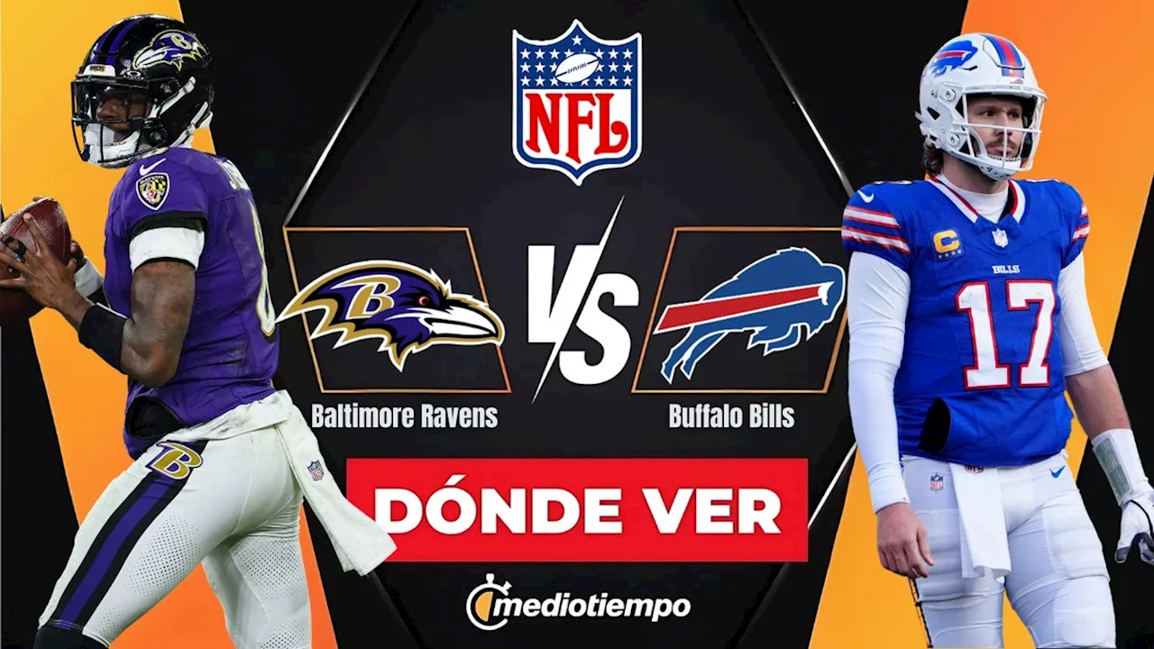 Bills vs Ravens EN VIVO: ¿A qué hora y dónde ver HOY Ronda Divisional 2025?