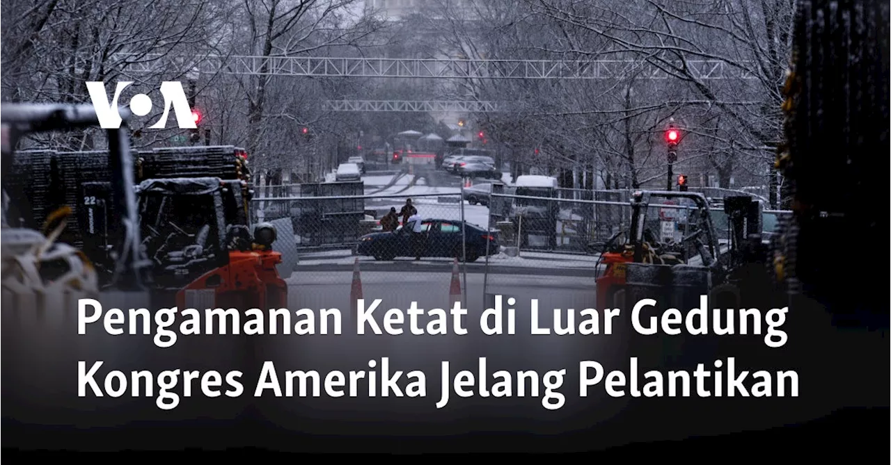 Pengamanan Ketat di Luar Gedung Kongres Amerika Jelang Pelantikan