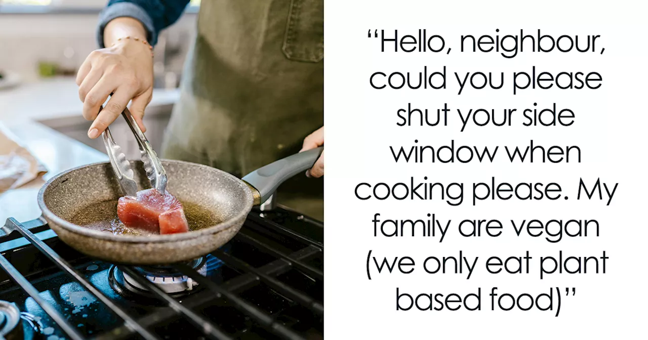 Vegan Fam Insists Their Neighbors Not Cook Meat Anymore Due To Its Smell, Drama Ensues