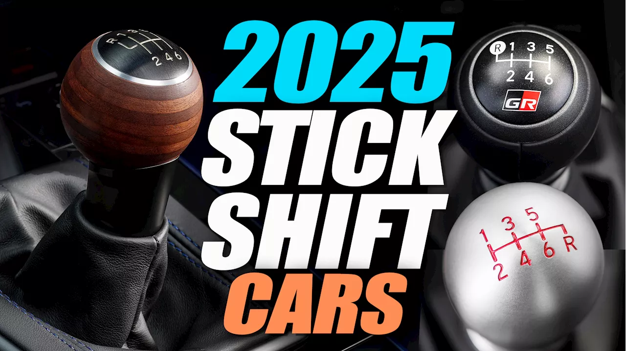 22 Manual Transmission Cars You Can Still Buy in 2025