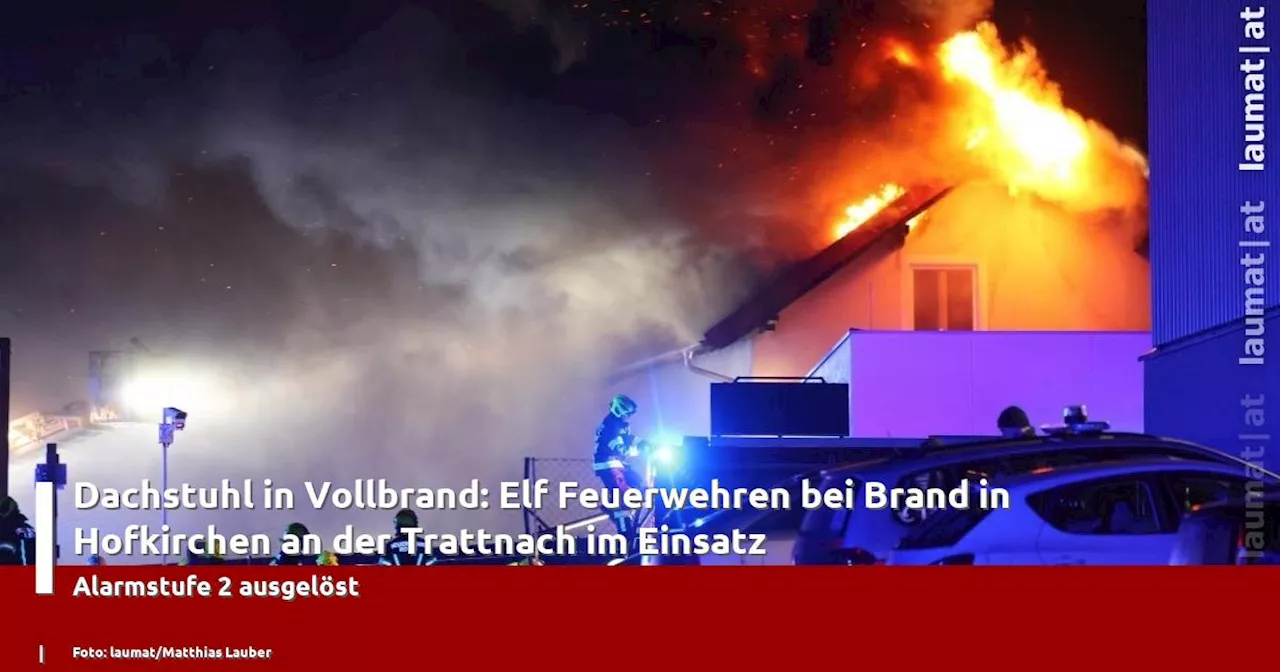 Brand in Hofkirchen an der Trattnach: Elf Feuerwehren im Einsatz