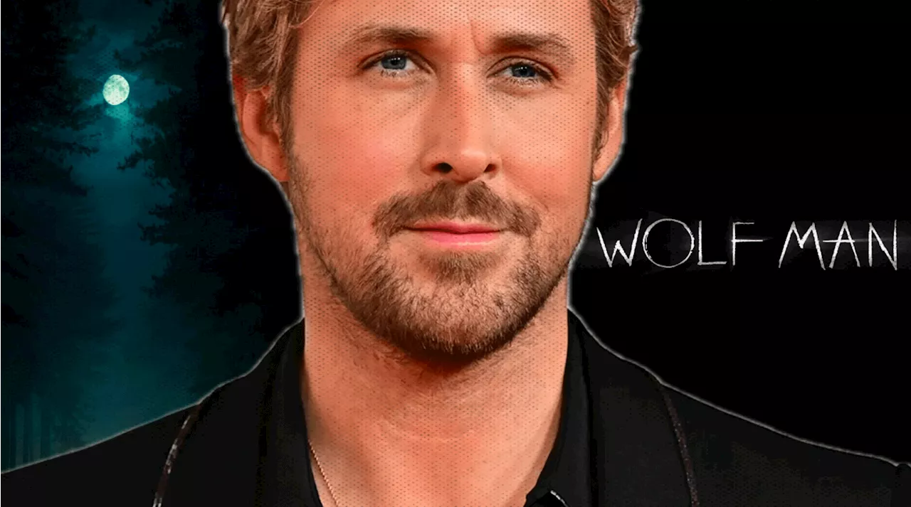 Wolf Man: Why Ryan Gosling Is a Producer (And Why He Didn’t Star)