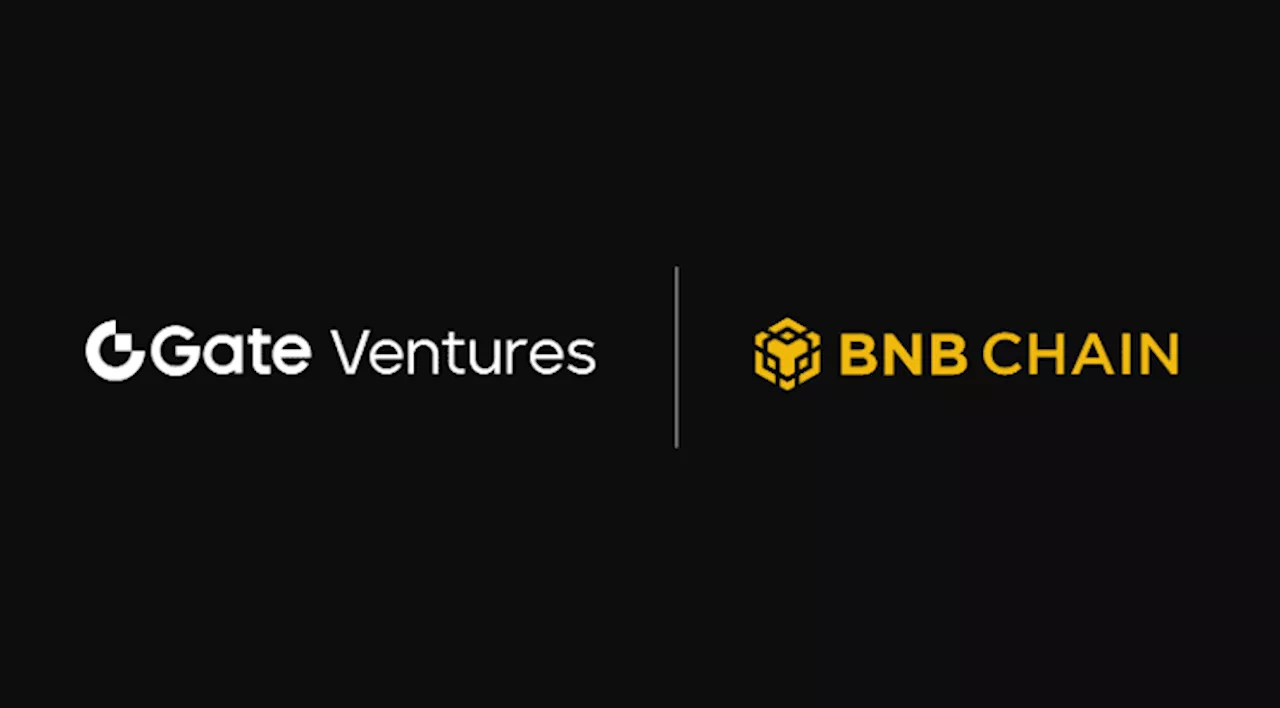 Gate Ventures Pledges $20M to Support the BNB Incubation Alliance