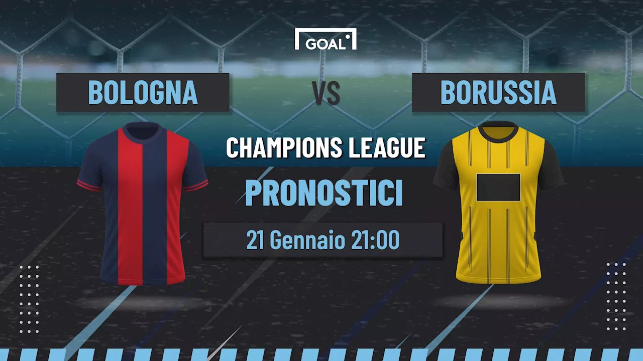 Bologna - Borussia Dortmund: Pronostici, Quote e Analisi