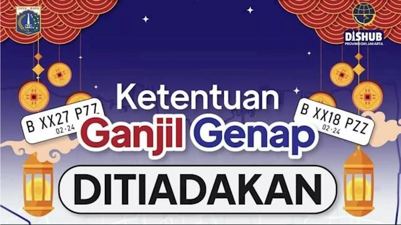 Libur Panjang, Ganjil Genap Jakarta 27-29 Januari 2025 Ditiadakan