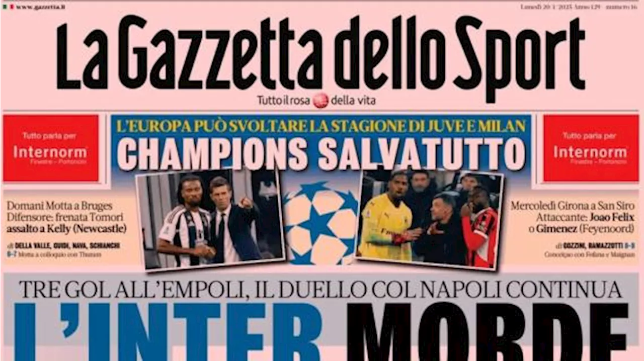 La Gazzetta dello Sport in apertura sul duello Scudetto col Napoli: 'L'Inter morde'