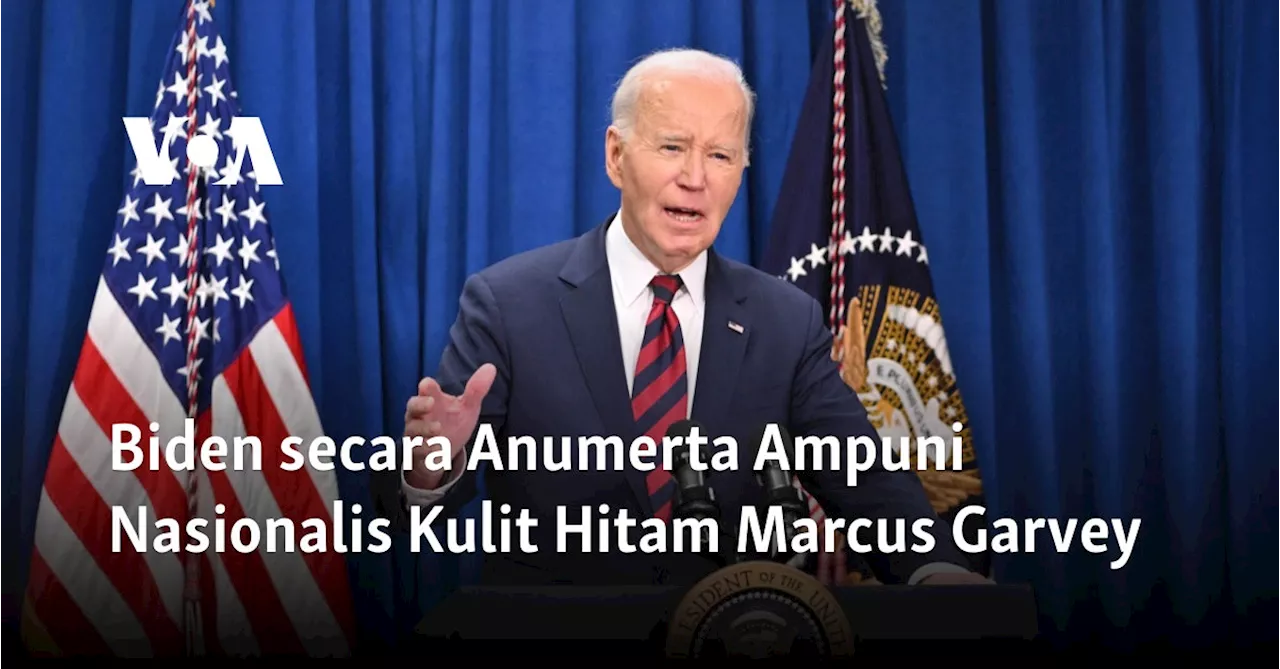 Biden secara Anumerta Ampuni Nasionalis Kulit Hitam Marcus Garvey