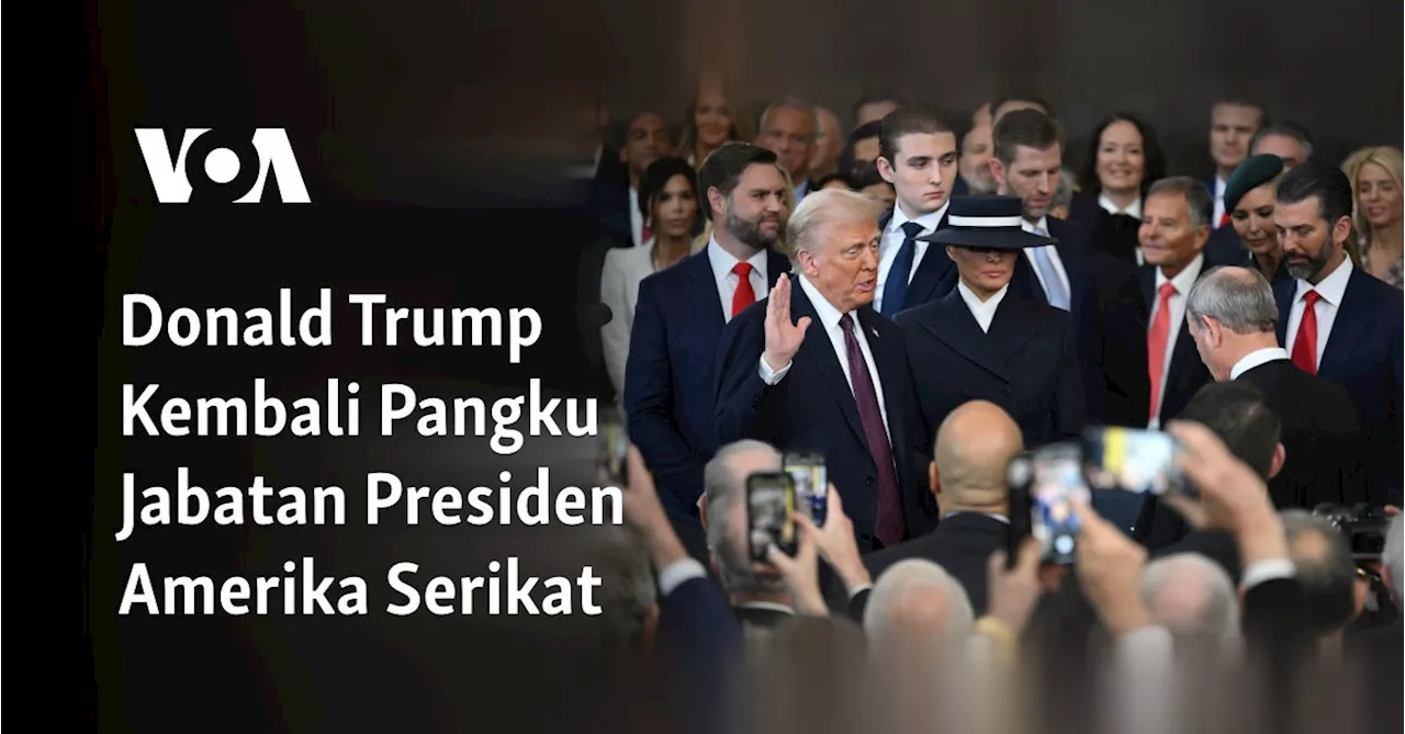 Donald Trump Kembali Pangku Jabatan Presiden Amerika Serikat