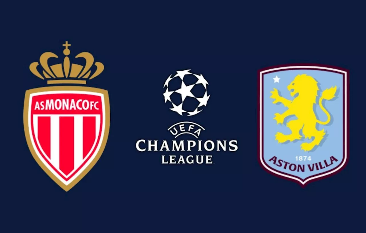 Monaco - Aston Villa: À Quelle Heure et Où Regarder le Match en Direct ?