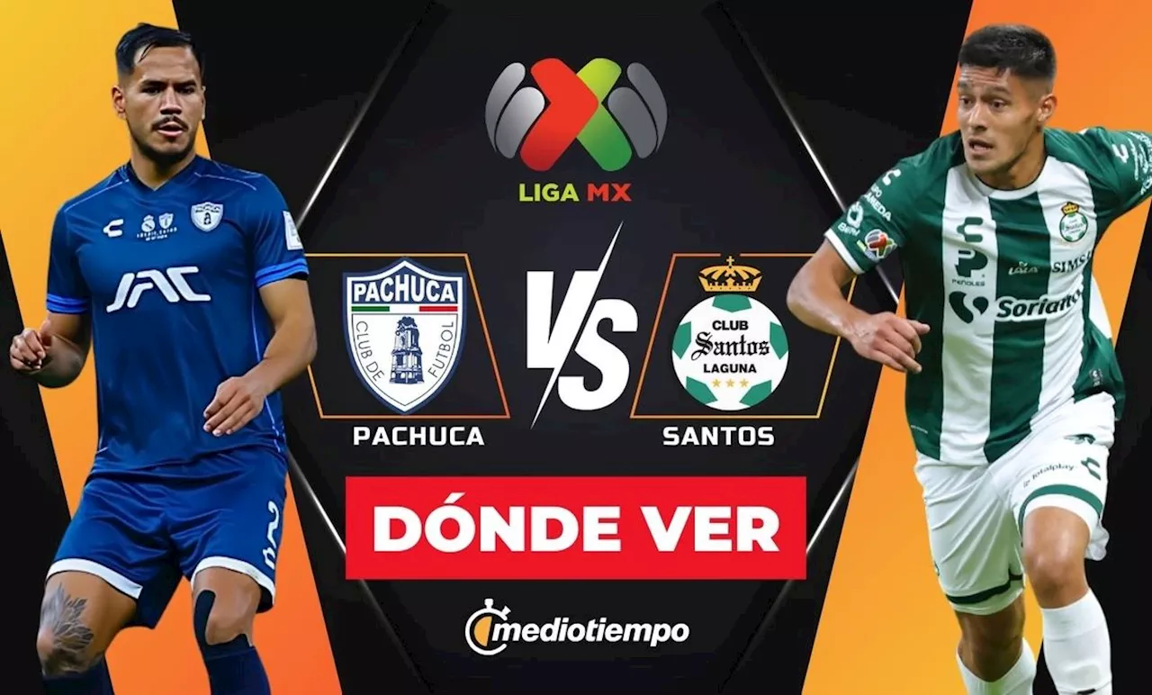 Pachuca vs. Santos EN VIVO: ¿A qué hora y dónde VER partido de Liga MX 2025?