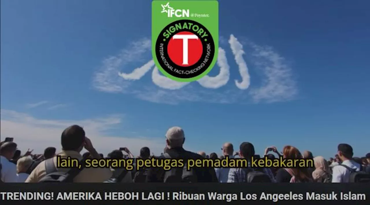 Klaim Fenomena Asap Allah Mualafkan Ribuan Warga LA Busuk