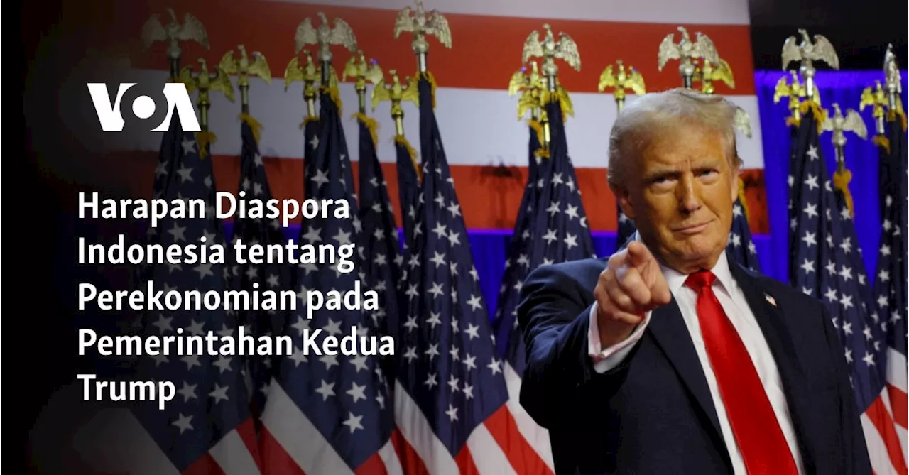 Harapan Diaspora Indonesia tentang Perekonomian pada Pemerintahan Kedua Trump