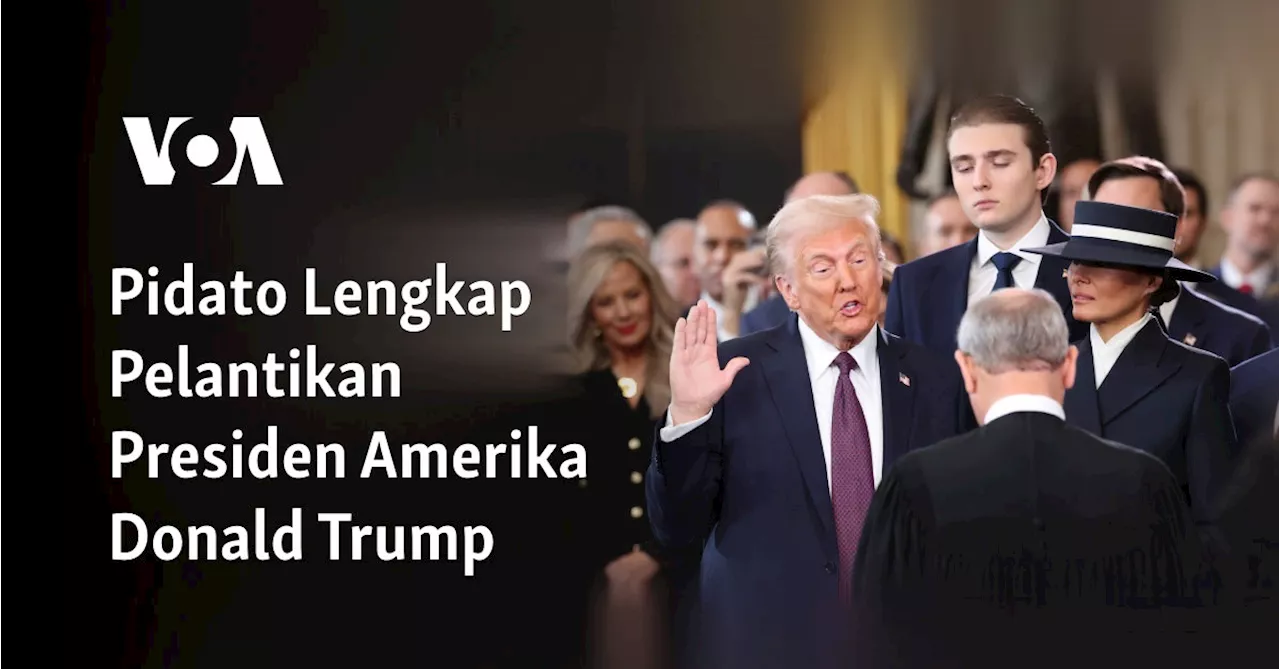 Pidato Lengkap Pelantikan Presiden Amerika Donald Trump