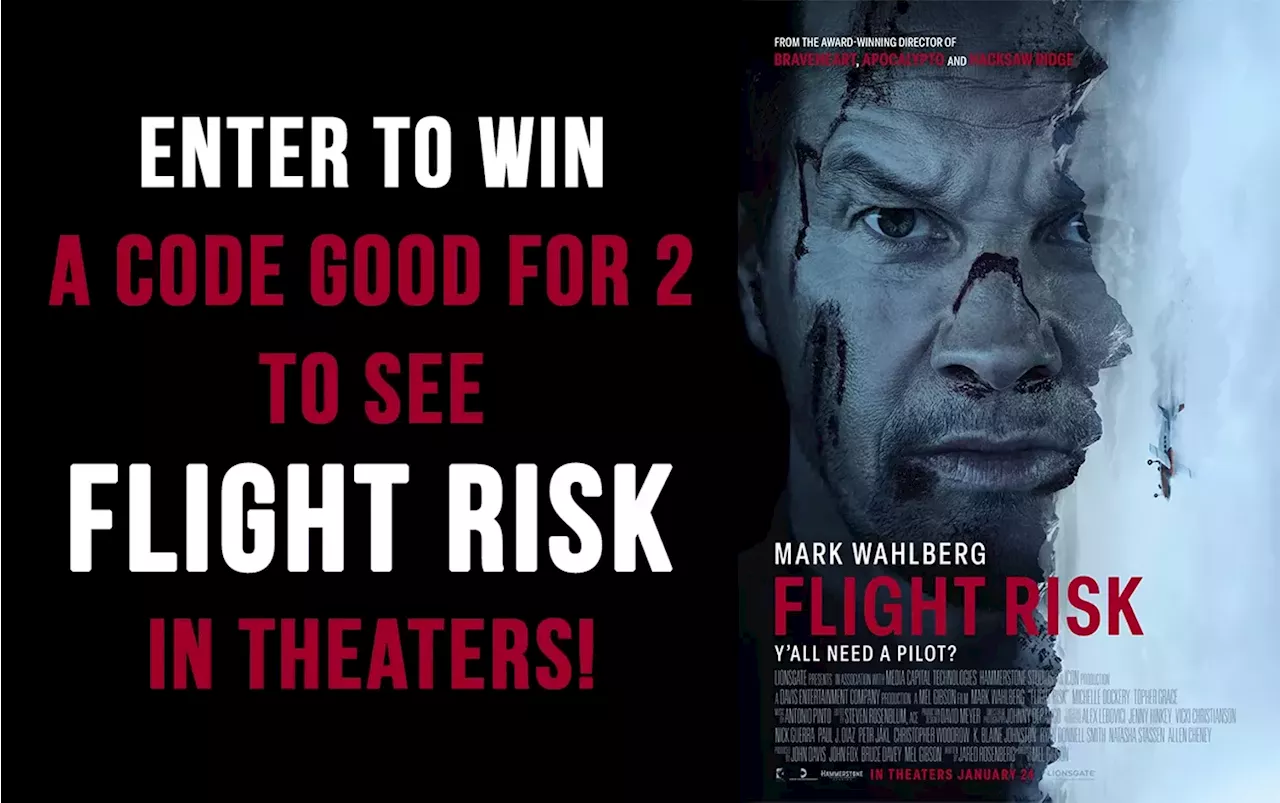 Enter to Win A Code Good For 2 to See Flight Risk in Theaters!