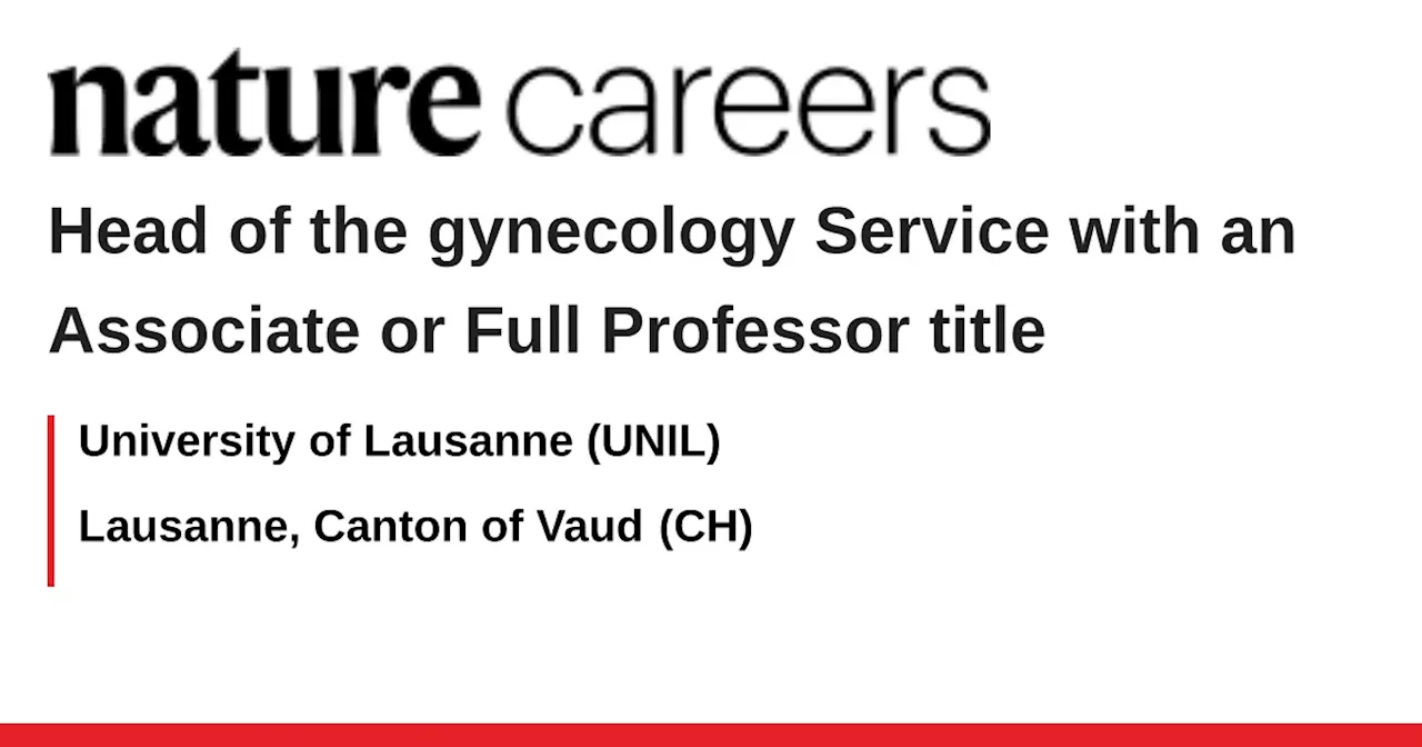 UNIL Seeks Head of Gynecology and Obstetrics Service