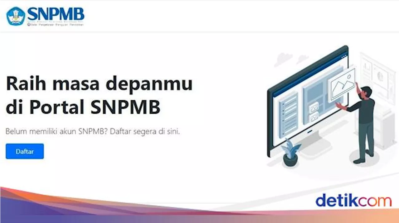 Registrasi Akun SNPMB dan Pengisian PDSS Bagi Sekolah Ditutup 31 Januari, Ingat!