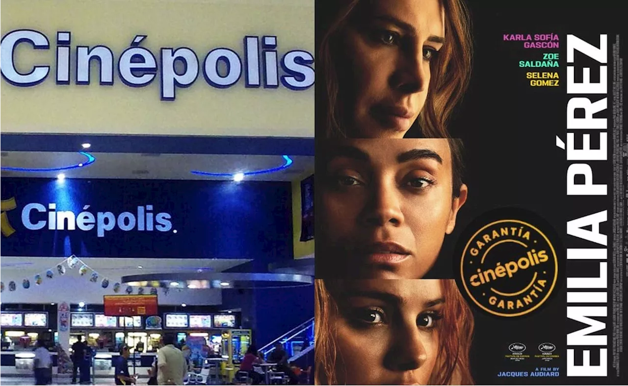 Cinépolis explica su 'Garantía Cinépolis' tras solicitud de reembolso por 'Emilia Pérez'