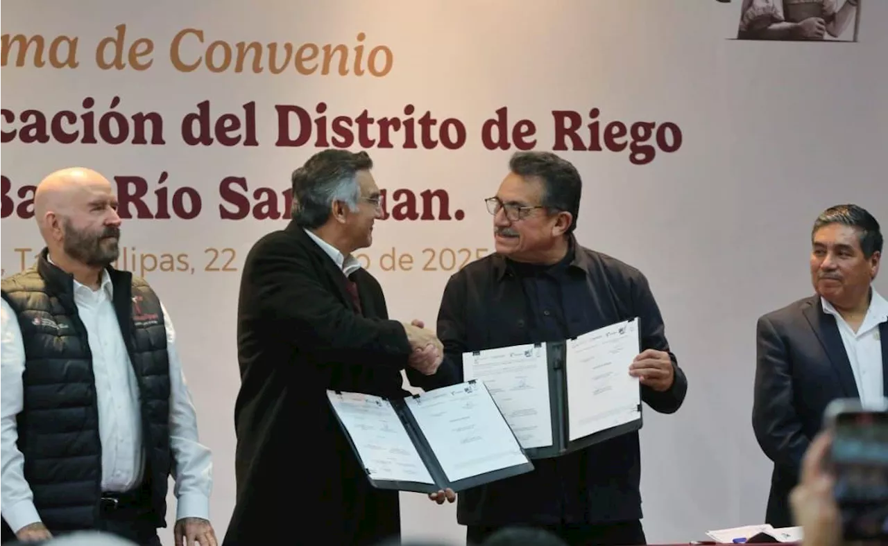 Gobernador de Tamaulipas firma convenio para obra hidráulica; se invertirán más de 4 mil mdp