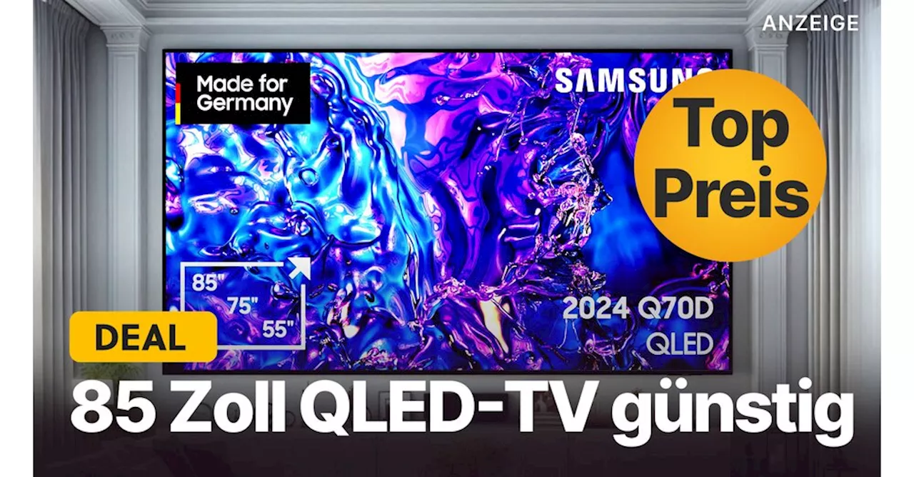 Amazon bietet 85 Zoll Samsung QLED 4K-Fernseher mit 120Hz stark reduziert an