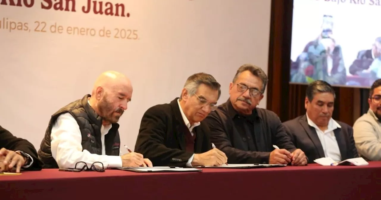 Firman acuerdo en Tamaulipas que permitirá tecnificar el Distrito de Riego 026