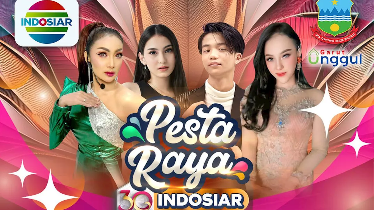 Garut Jadi Penutup Meriah Rangkaian Pesta Raya INDOSIAR, Bakal Dihibur Bintang Magic5 dan Bintang Pantura