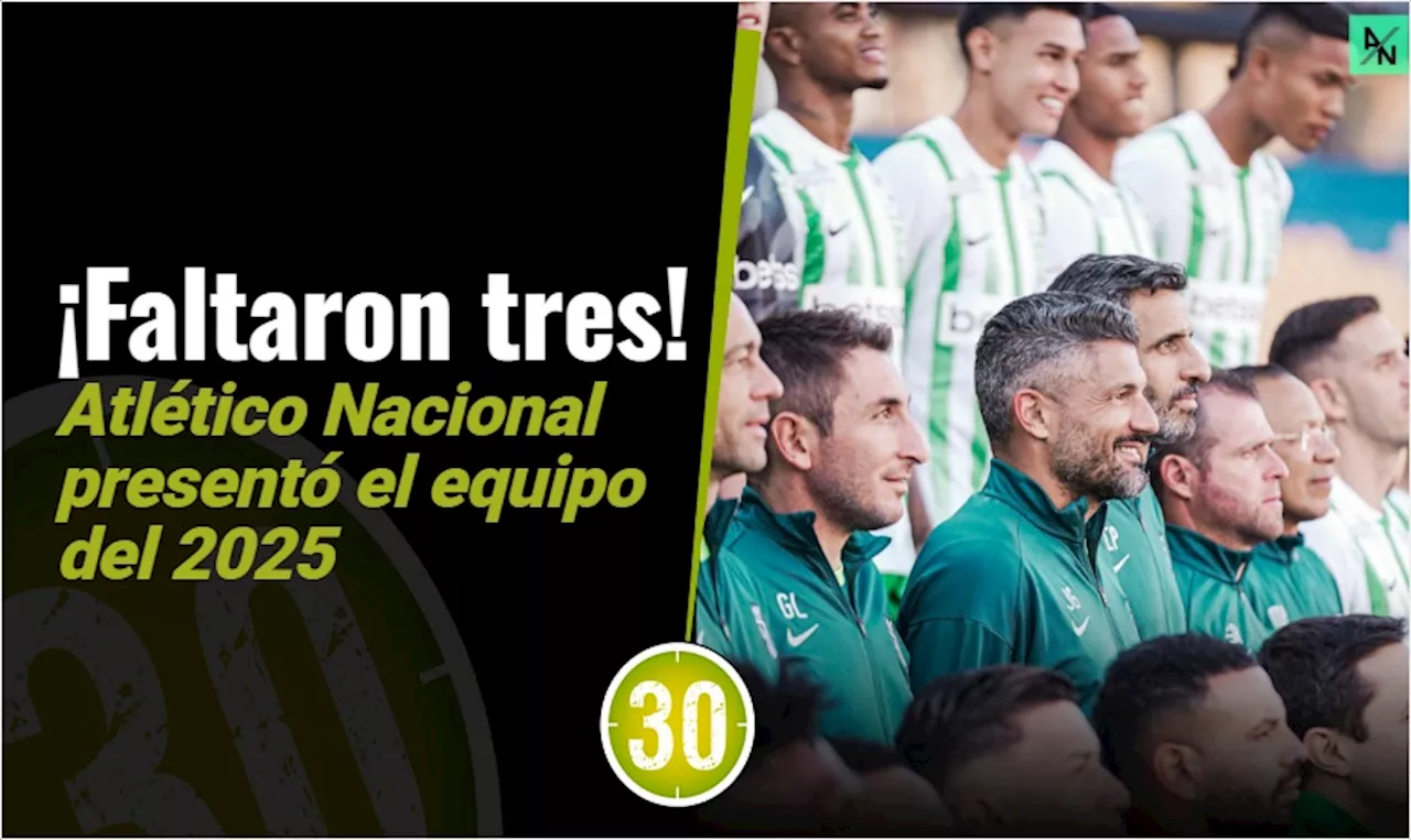 Atlético Nacional Presenta Su Plantilla 2025 ante Miles de Hinchas